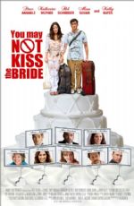 Gelini Öpemeyebilirsiniz – You May Not Kiss the Bride 2011 Türkçe Dublaj izle