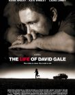 Ölümle Yaşam Arasında – The Life of David Gale 2003 izle