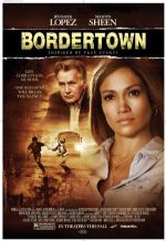 Sınır Ötesi – Bordertown 2006 Türkçe Dublaj izle