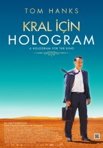 Kral İçin Hologram – A Hologram for the King 2016 Türkçe Dublaj izle