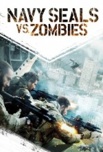 Komandolar Zombilere Karşı – Navy Seals vs. Zombies 2015 Türkçe Dublaj izle